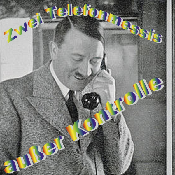 Datei:Zwei-telefonmessis-außer-kontrolle.png